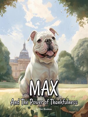 cover image of Max and the Power of Thankfulness